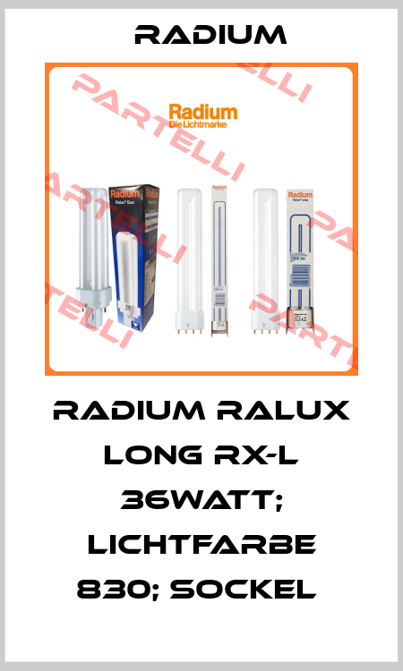 Radium Ralux long RX-L 36Watt; Lichtfarbe 830; Sockel  Radium