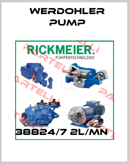 38824/7 2L/MN   Werdohler Pump