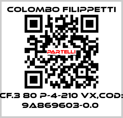 CF.3 80 P-4-210 VX,Cod: 9A869603-0.0  Colombo Filippetti