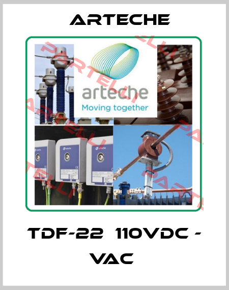 TDF-22  110VDC - VAC  Arteche