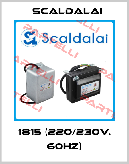 1815 (220/230V. 60Hz) Scaldalai