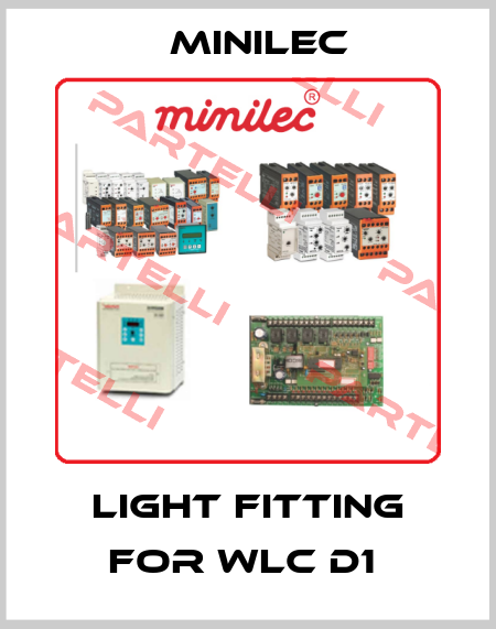 Light fitting for WLC D1  Minilec