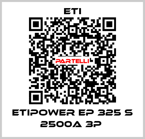 ETIPOWER EP 325 S 2500A 3P  Eti