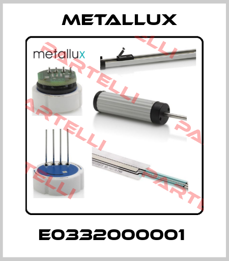 E0332000001  Metallux