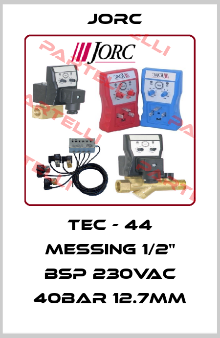 TEC - 44 MESSING 1/2" BSP 230VAC 40BAR 12.7MM JORC Industrial BV