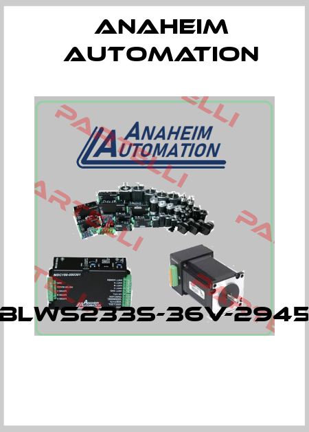 BLWS233S-36V-2945  Anaheim Automation