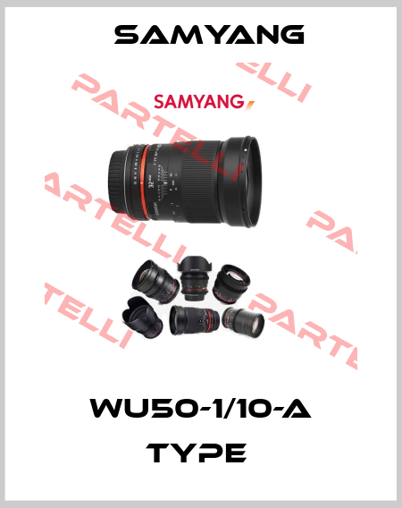 WU50-1/10-A TYPE  Samyang