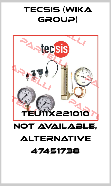 TEU11X221010 not available, alternative 47451738 Tecsis (WIKA Group)