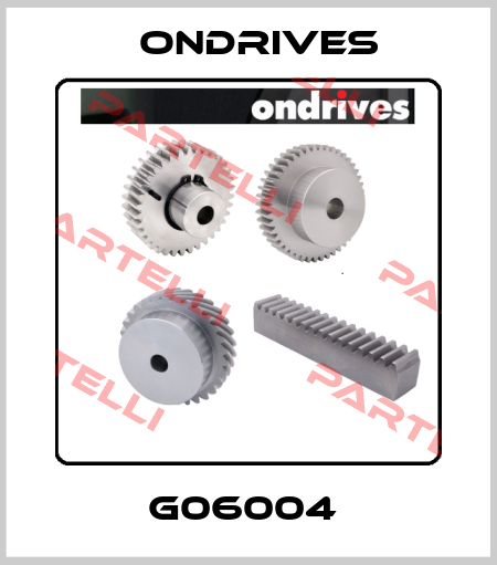 G06004  Ondrives