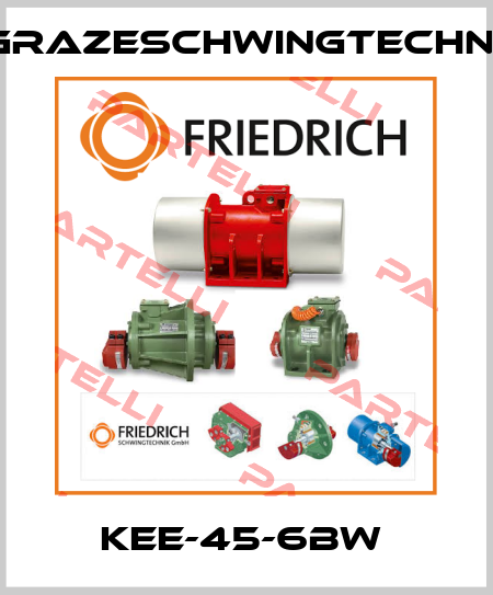 KEE-45-6BW  GrazeSchwingtechnik