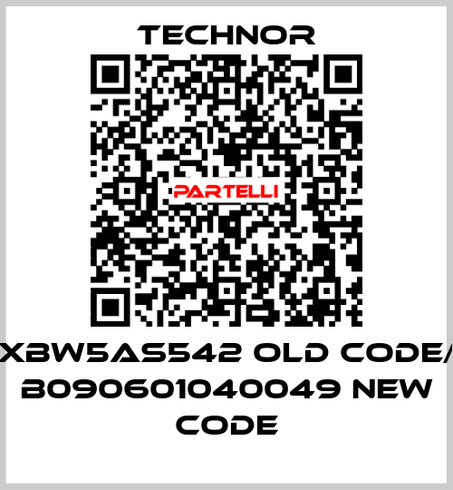 XBW5AS542 old code/ B090601040049 new code TECHNOR