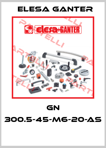 GN 300.5-45-M6-20-AS  Elesa Ganter