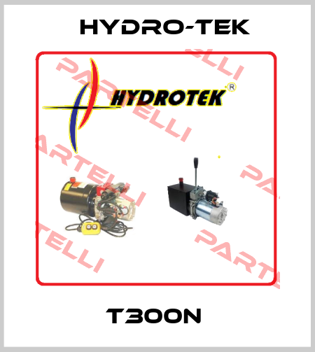 T300N  Hydro-Tek