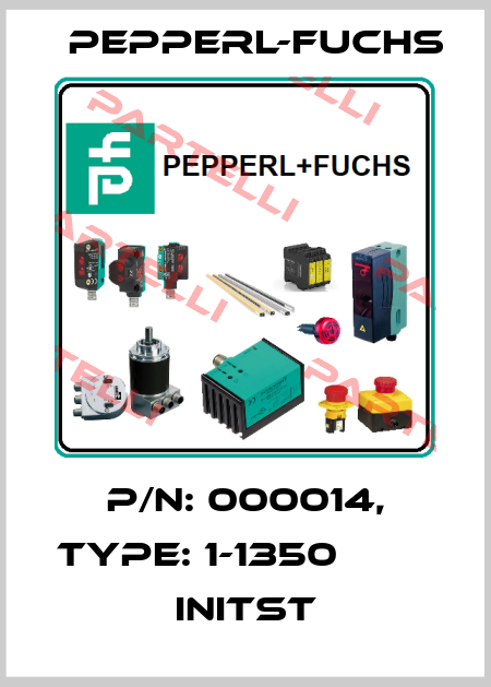 p/n: 000014, Type: 1-1350                  Initst Pepperl-Fuchs