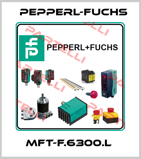 MFT-F.6300.L  Pepperl-Fuchs