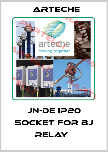 JN-DE IP20 Socket for BJ Relay   Arteche