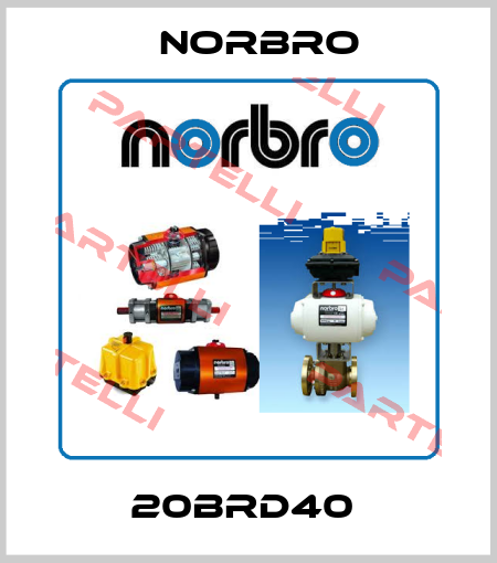 20BRD40  Norbro