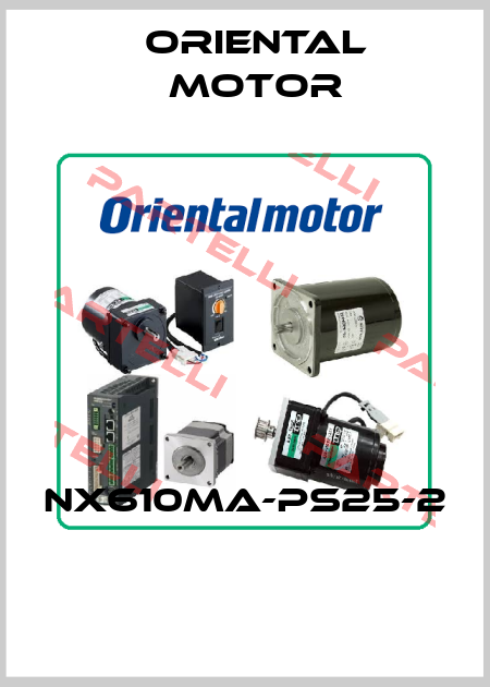 NX610MA-PS25-2  Oriental Motor