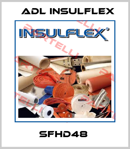 SFHD48  İnsuflex