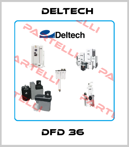 DFD 36  Deltech