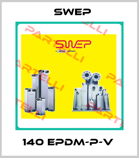 140 EPDM-P-V  Swep