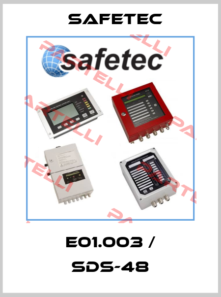 E01.003 / SDS-48 Safetec