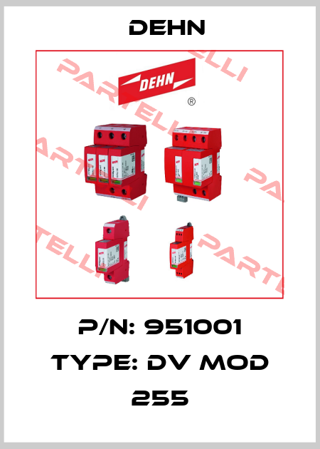 P/N: 951001 Type: DV MOD 255 Dehn