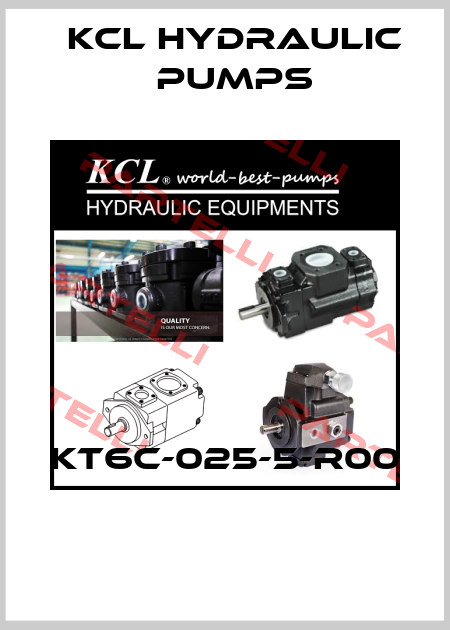 KT6C-025-5-R00  KCL HYDRAULIC PUMPS