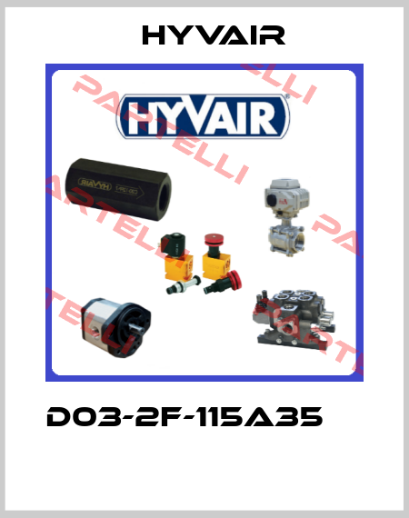 D03-2F-115A35          Hyvair