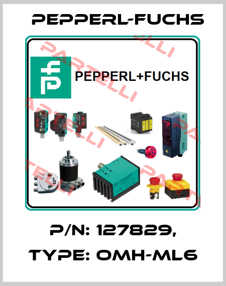 p/n: 127829, Type: OMH-ML6 Pepperl-Fuchs
