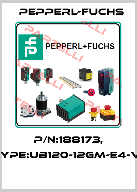 P/N:188173, Type:UB120-12GM-E4-V1  Pepperl-Fuchs