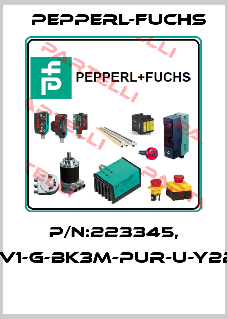 P/N:223345, Type:V1-G-BK3M-PUR-U-Y223345  Pepperl-Fuchs
