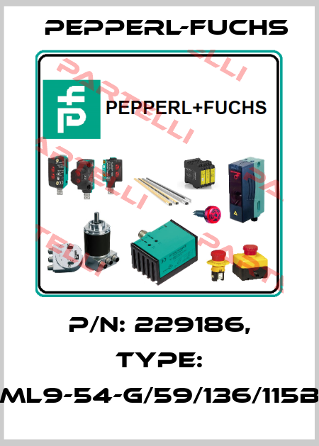 p/n: 229186, Type: ML9-54-G/59/136/115b Pepperl-Fuchs