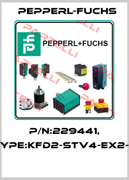 P/N:229441, Type:KFD2-STV4-EX2-2  Pepperl-Fuchs