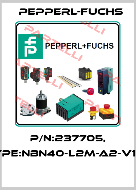 P/N:237705, Type:NBN40-L2M-A2-V1-M  Pepperl-Fuchs