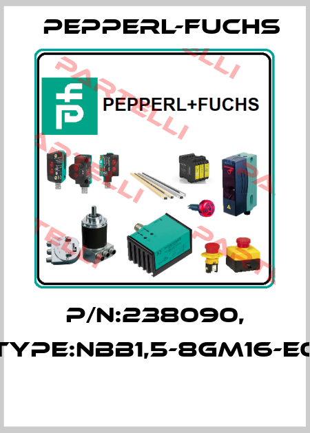 P/N:238090, Type:NBB1,5-8GM16-E0  Pepperl-Fuchs