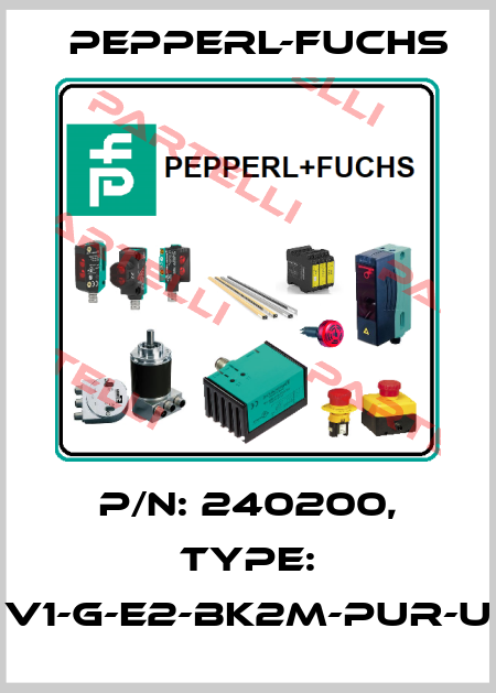 p/n: 240200, Type: V1-G-E2-BK2M-PUR-U Pepperl-Fuchs