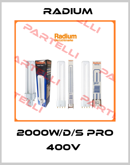 2000W/D/S PRO 400V  Radium