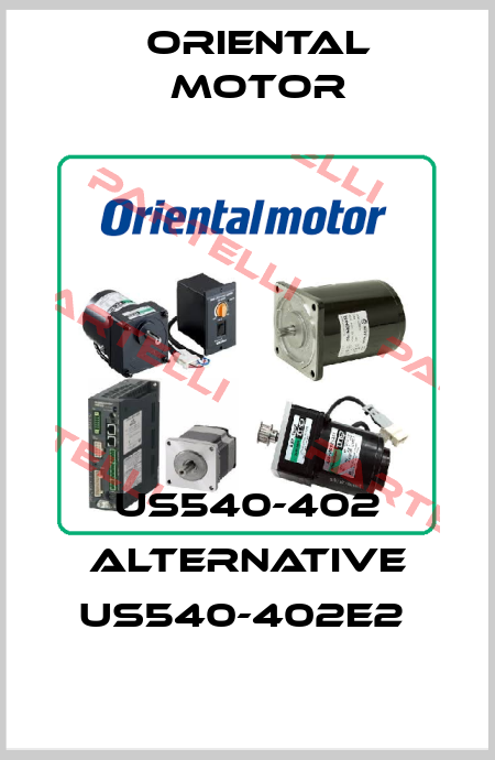 US540-402 alternative US540-402E2  Oriental Motor