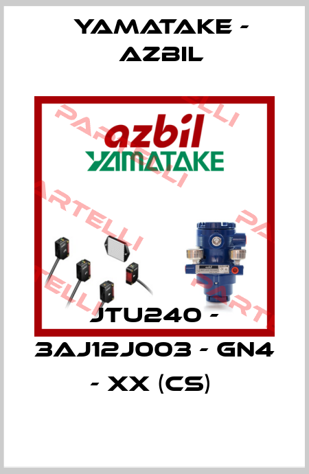 JTU240 - 3AJ12J003 - GN4 - XX (CS)  Yamatake - Azbil