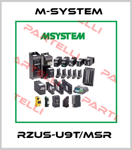 RZUS-U9T/MSR  M-SYSTEM
