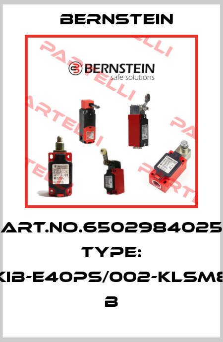 Art.No.6502984025 Type: KIB-E40PS/002-KLSM8          B Bernstein
