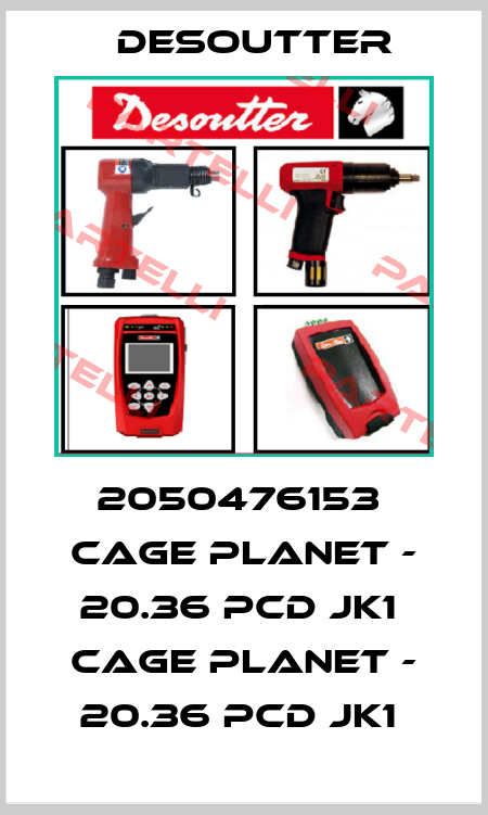 2050476153  CAGE PLANET - 20.36 PCD JK1  CAGE PLANET - 20.36 PCD JK1  Desoutter