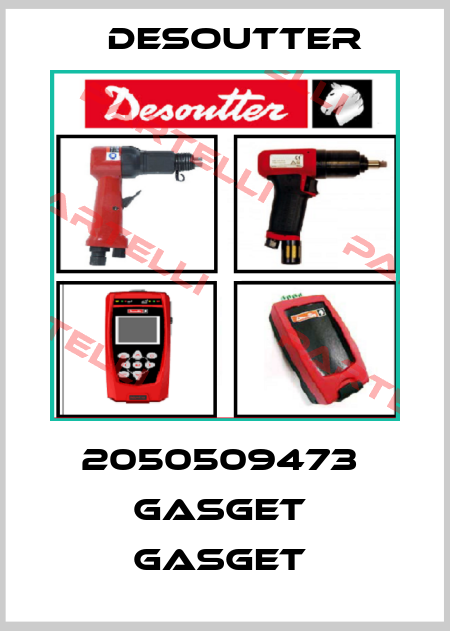 2050509473  GASGET  GASGET  Desoutter