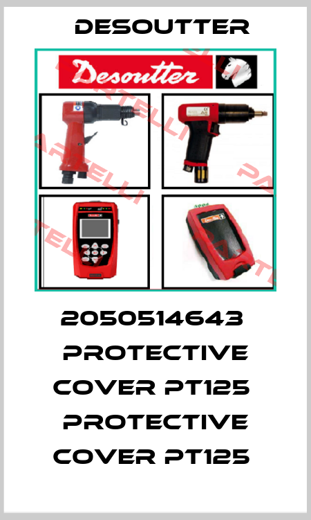 2050514643  PROTECTIVE COVER PT125  PROTECTIVE COVER PT125  Desoutter