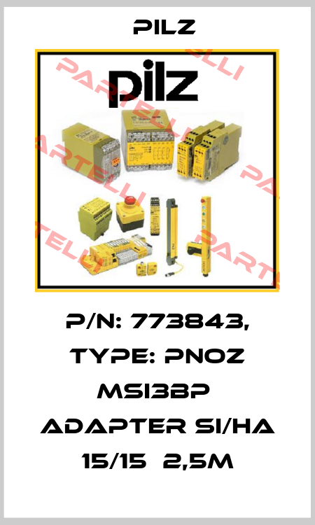 p/n: 773843, Type: PNOZ msi3Bp  Adapter Si/Ha 15/15  2,5m Pilz