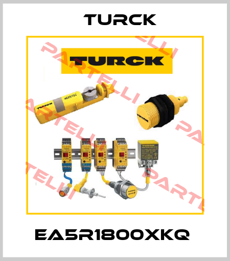 EA5R1800XKQ  Turck