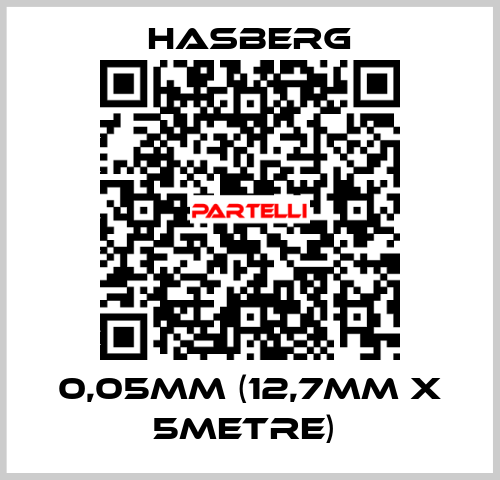 0,05MM (12,7MM X 5METRE)  Hasberg.