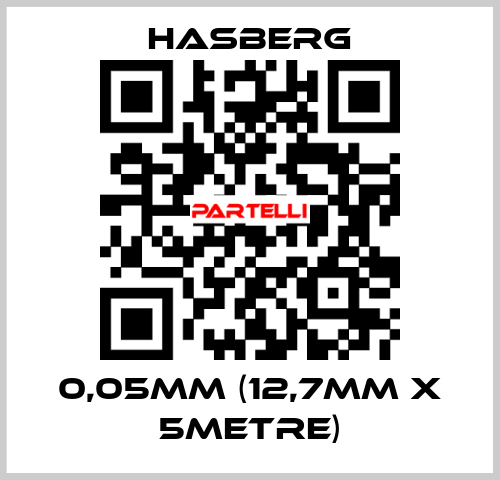 0,05MM (12,7MM X 5METRE) Hasberg.