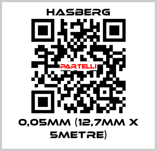 0,05MM (12,7MM X 5METRE)  Hasberg.